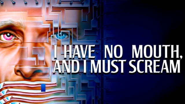 I Have No Mouth, and I Must Scream Free Download