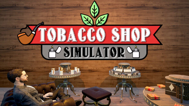 Tobacco Shop Simulator Free Download (v0.1.012)